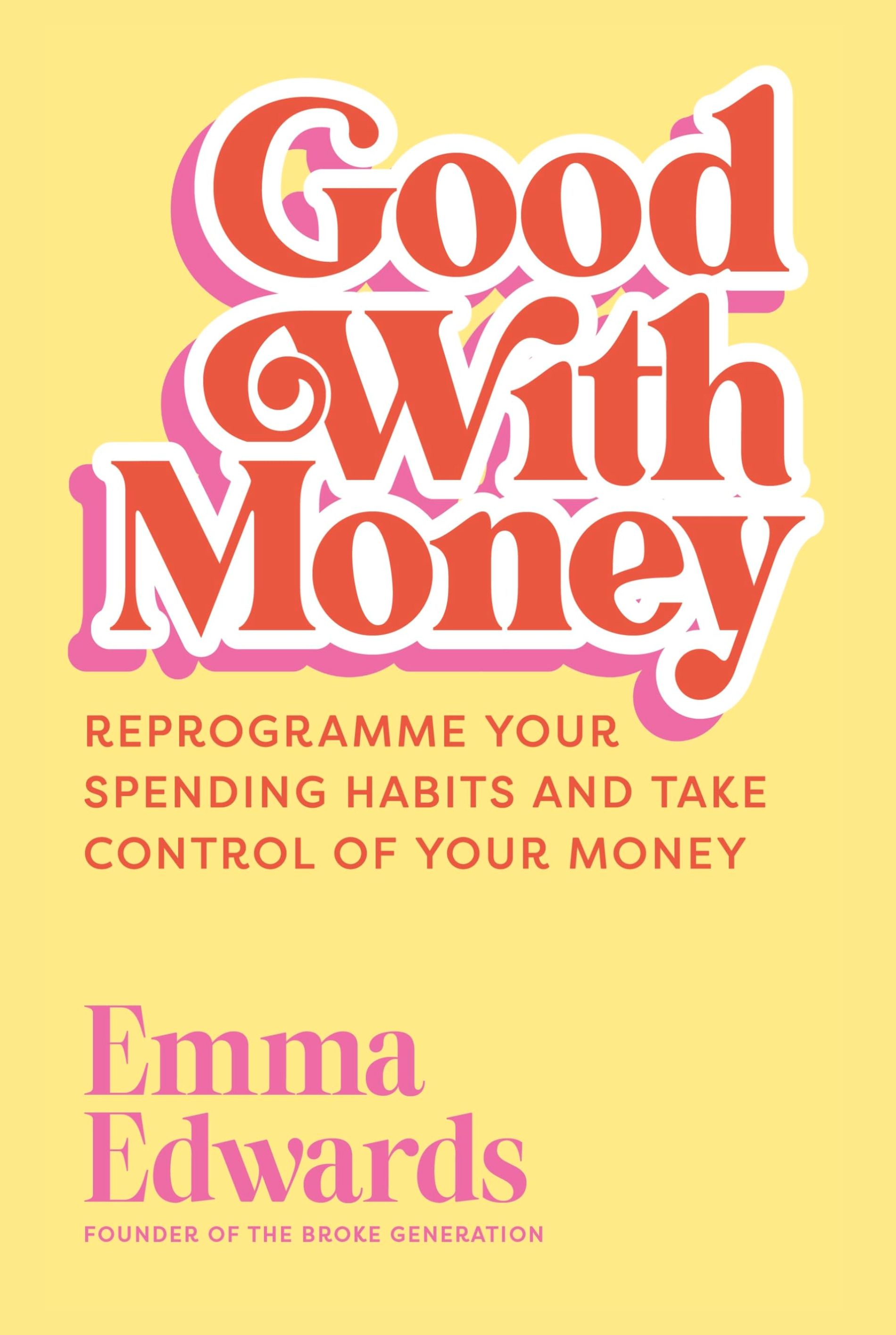 "Good With Money" Book By Emma Edwards
