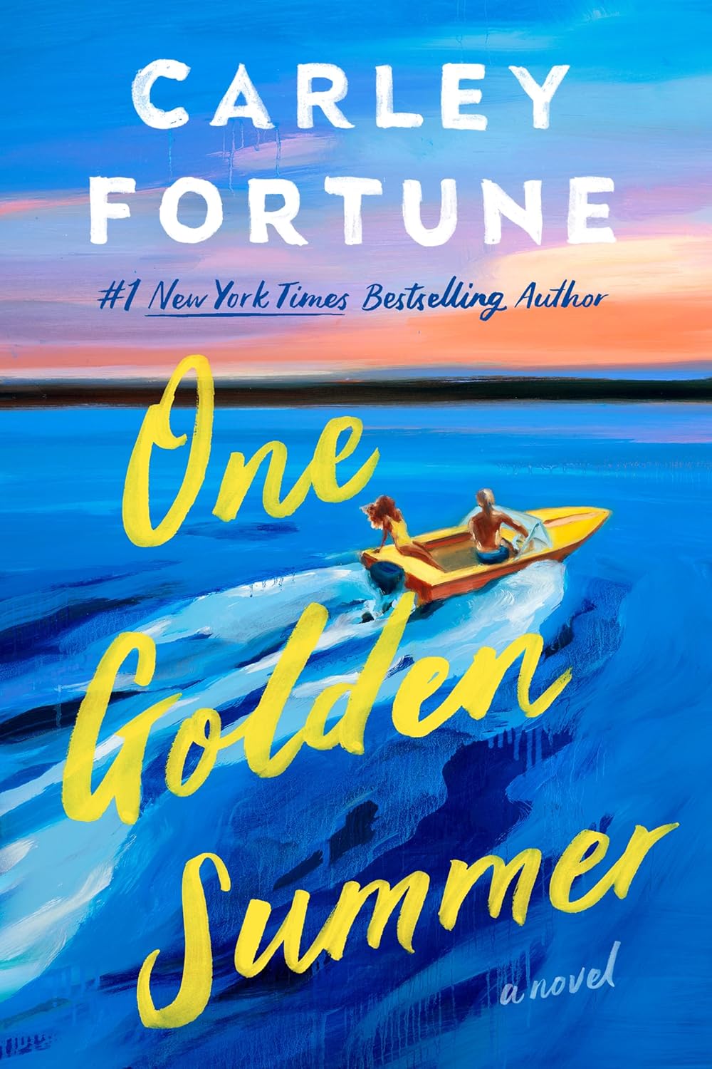 "One Golden Summer" Book By Carley Fortune