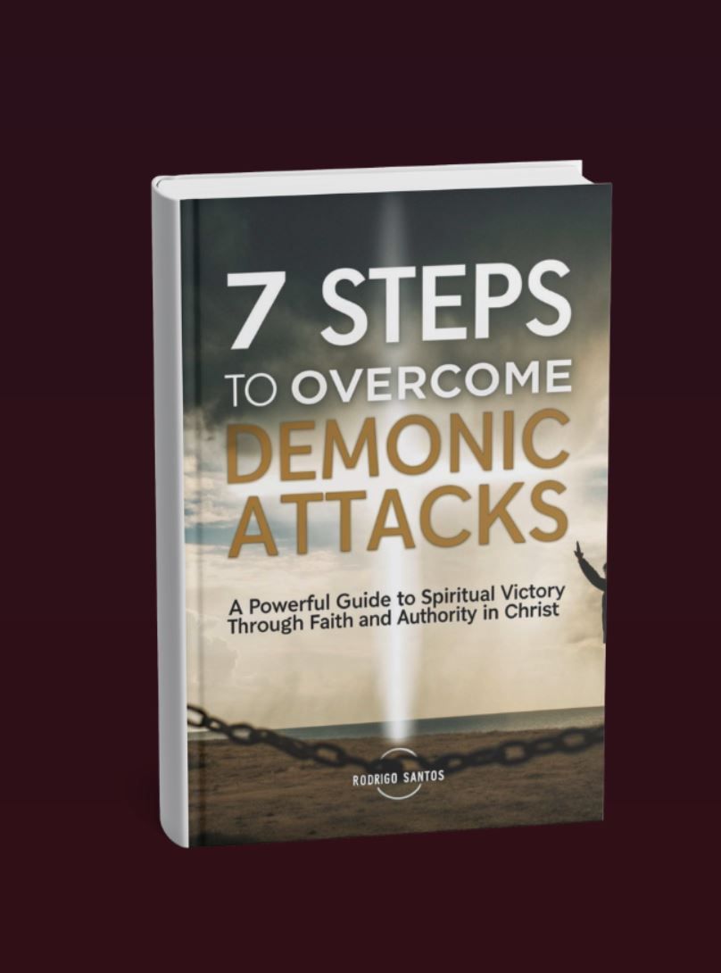 "7 Steps to Overcome Demonic Attacks" Book By Rodrigo Santos