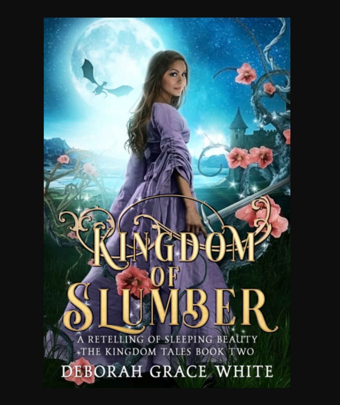 "Kingdom of Slumber" Book By Deborah Grace White