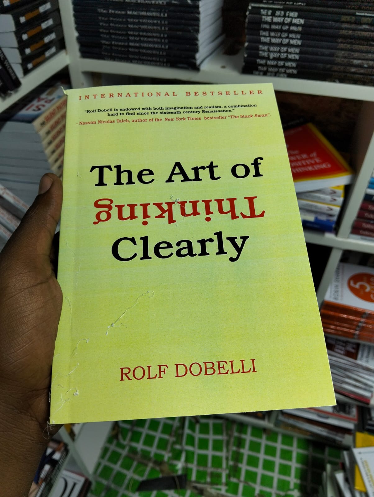 "The Art of Thinking Clearly" Book By Rolf Dobelli