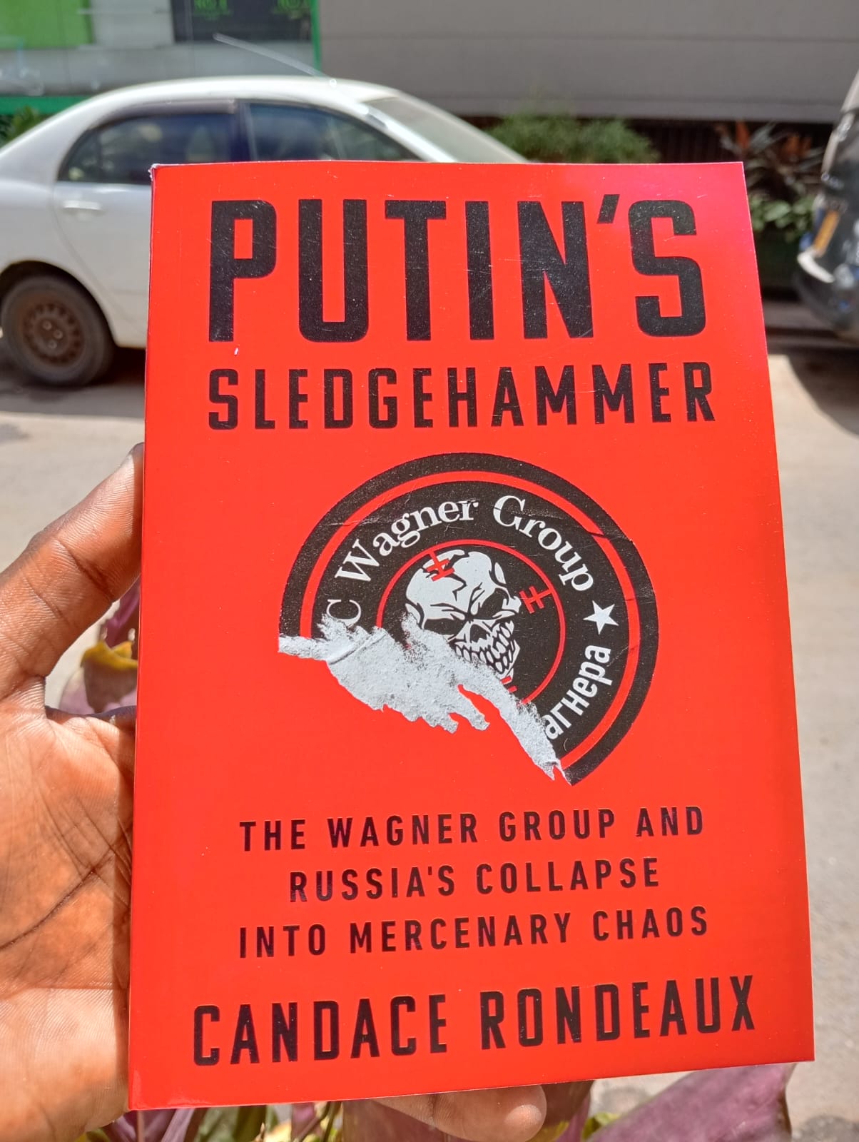 "Putin's Sledgehammer" Book By Candace Rondeaux