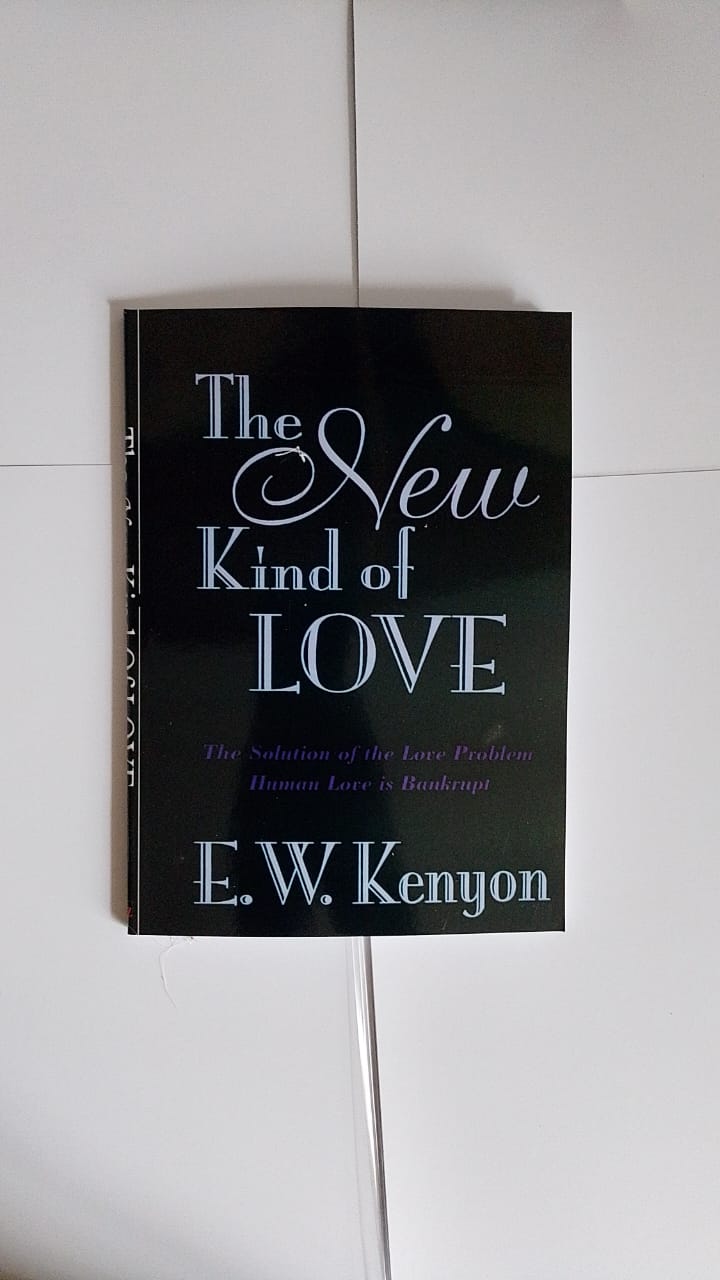 "The New Kind of Love Book By E.W. Kenyon"