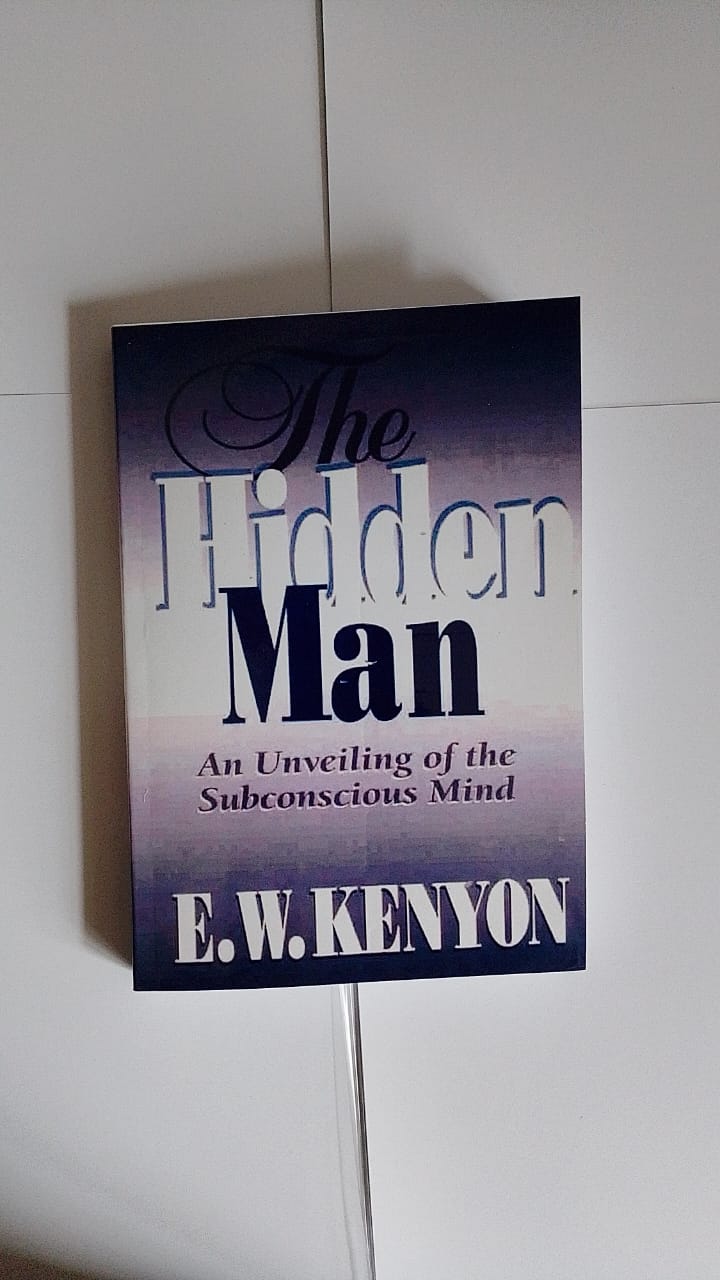 "The Hidden Man Book By E.W. Kenyon"