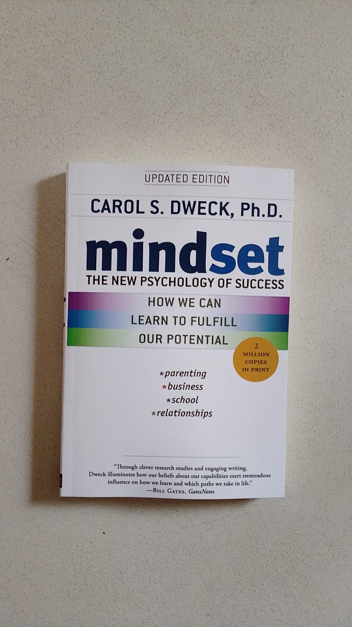 "Mindset: The New Psychology of Success" Book By Carol S. Dweck, Ph.D.