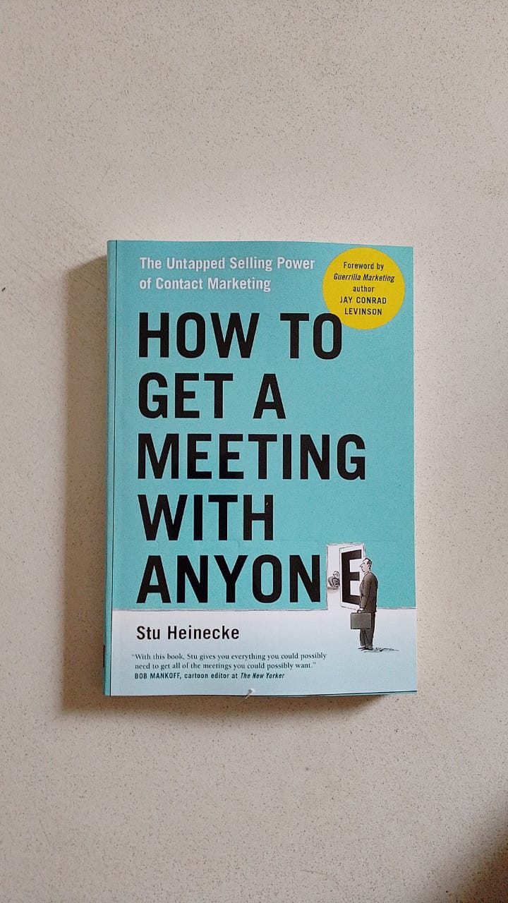 "How to Get a Meeting with Anyone" Book By Stu Heinecke