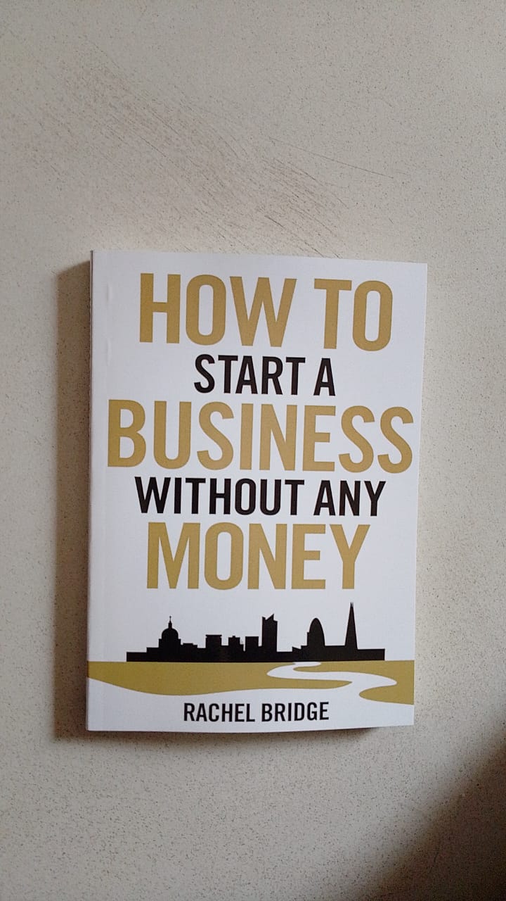 Best price for "How to Start a Business Without Any Money" Book By Rachel Bridge Format ...