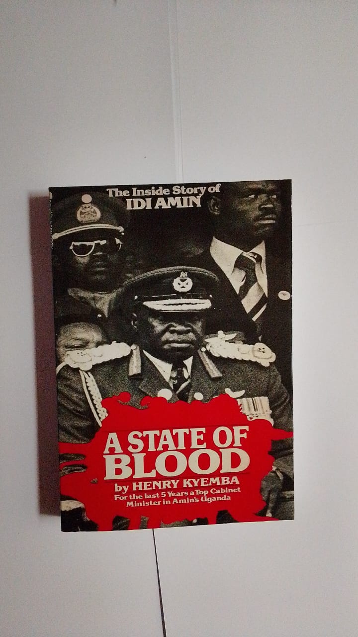 “A State of Blood” Book By Henry Kyemba