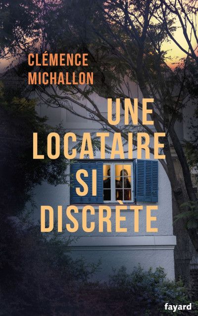 Une Locataire Si Discrète Book By Clémence Michallon [French Version]