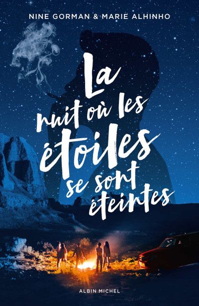 La Nuit où les étoiles se sont éteintes Book By Nine Gorman & Marie Alhinho [French Version]