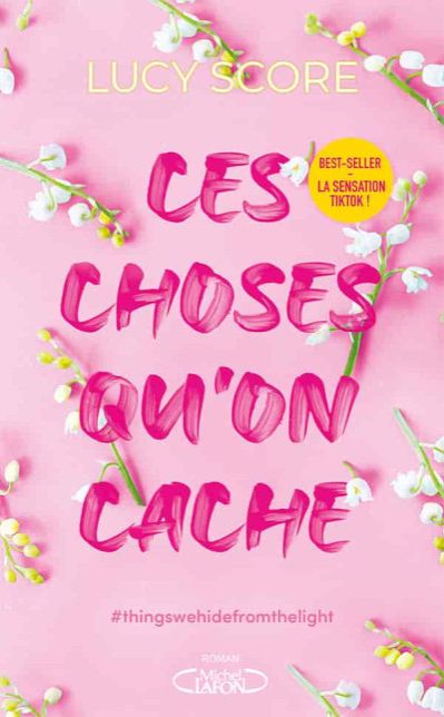 "Ces Choses Qu'on Cache" Book By Lucy Score [French Version]