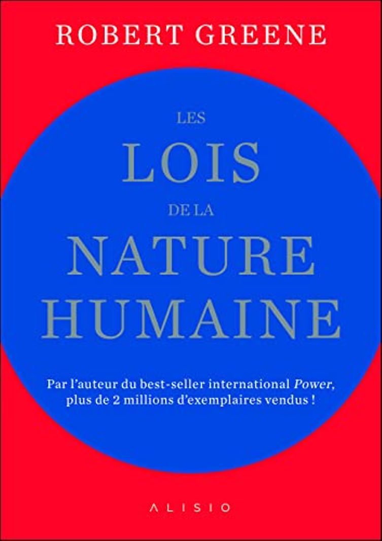"Les Lois de la Nature Humaine" Book By Robert Greene [French Version]