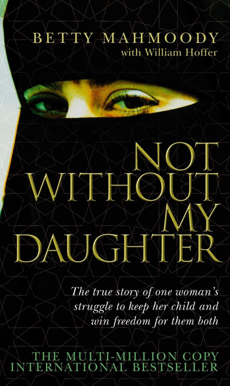 Not Without My Daughter Book By Betty Mahmoody with William Hoffer