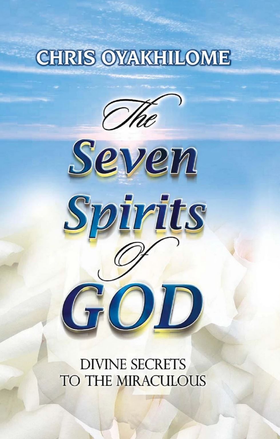 The Seven Spirits of God Book By Chris Oyakhilome
