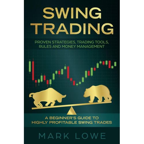 Swing Trading Book By Mark Lowe