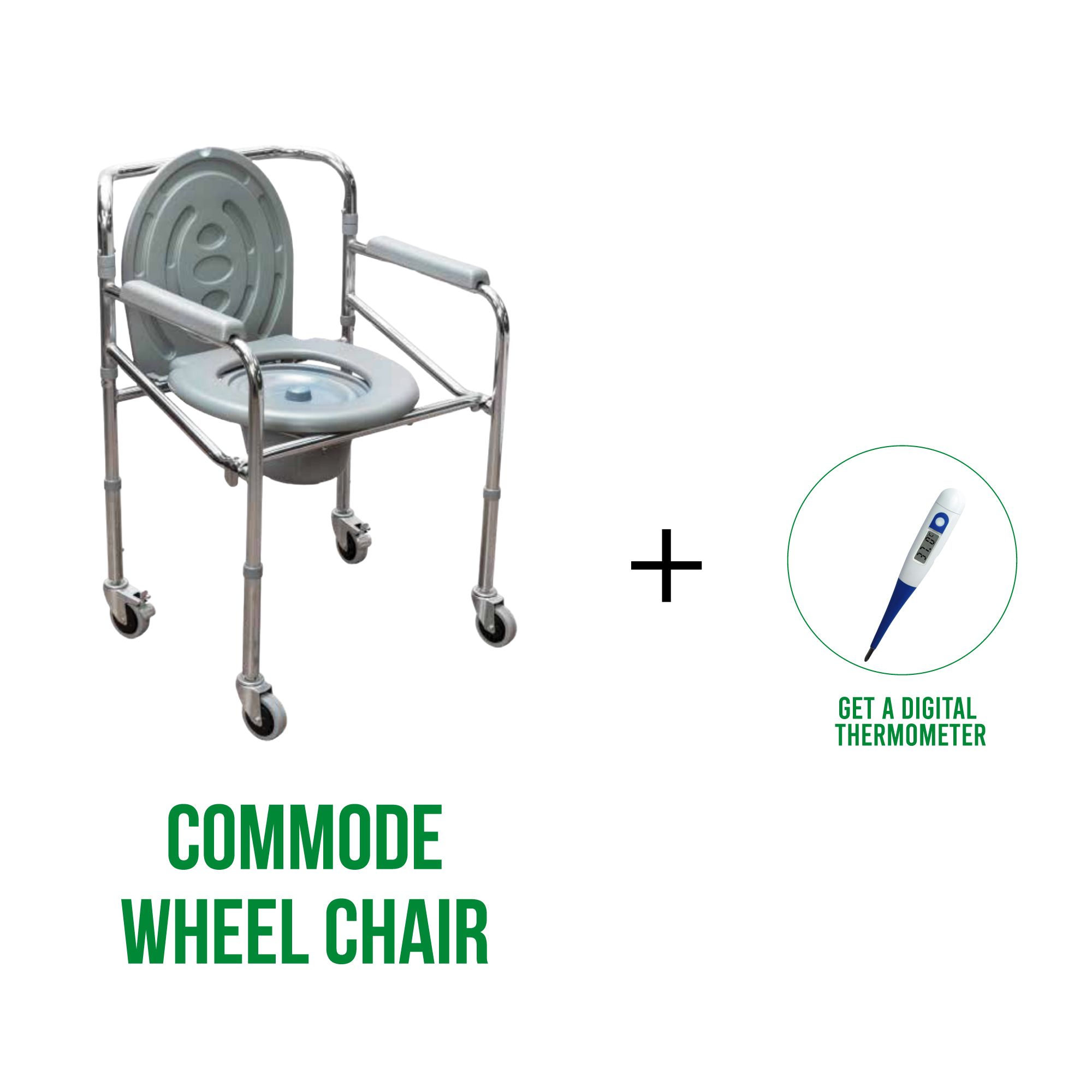 FOLDABLE, HEIGHT ADJUSTABLE COMMODE WHEEL CHAIR with free DIGITAL THERMOMETER