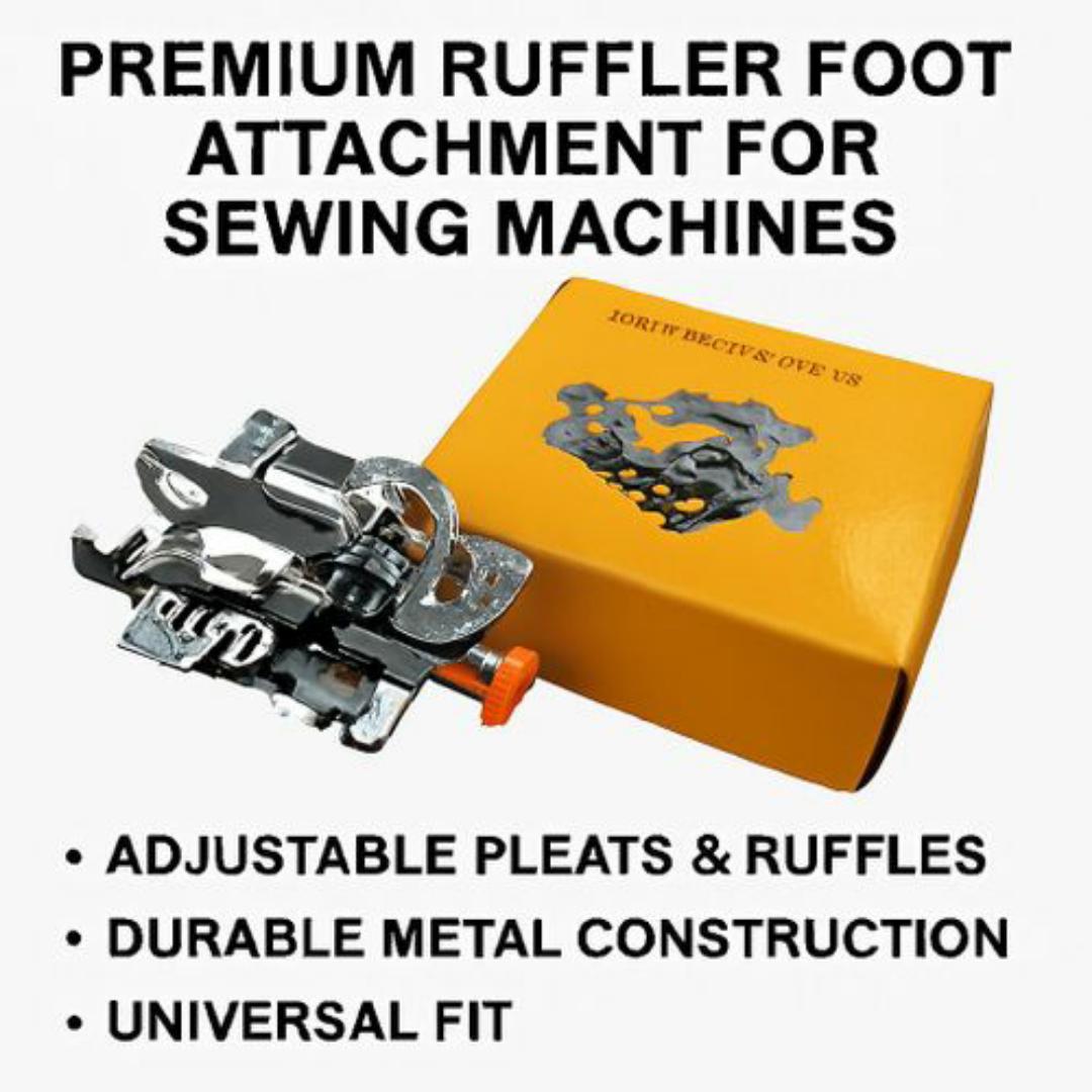 Premium Ruffler Foot Attachment for Sewing Machines – Adjustable Pleats & Ruffles - Model No. 55705