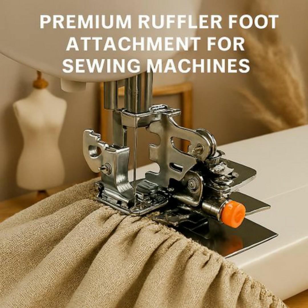 Premium Ruffler Foot Attachment for Sewing Machines – Adjustable Pleats & Ruffles - Model No. 55705