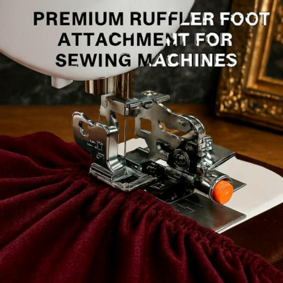 Premium Ruffler Foot Attachment for Sewing Machines – Adjustable Pleats & Ruffles - Model No. 55705