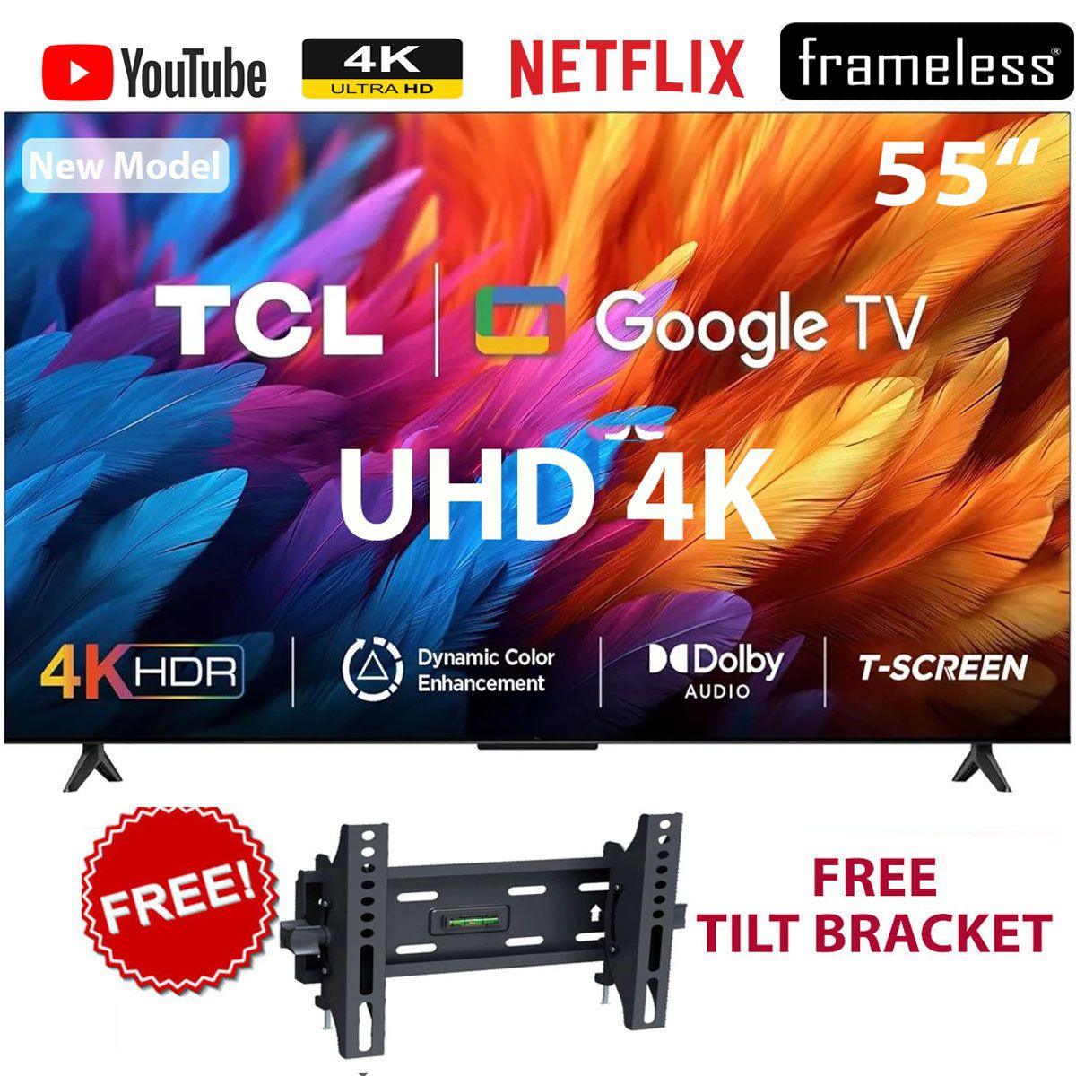 TCL  55" Inch,FRAMELESS/BLUETOOTH-ENABLED/Smart UHD 4K With HDR Google TV+FREE TILT BRACKET