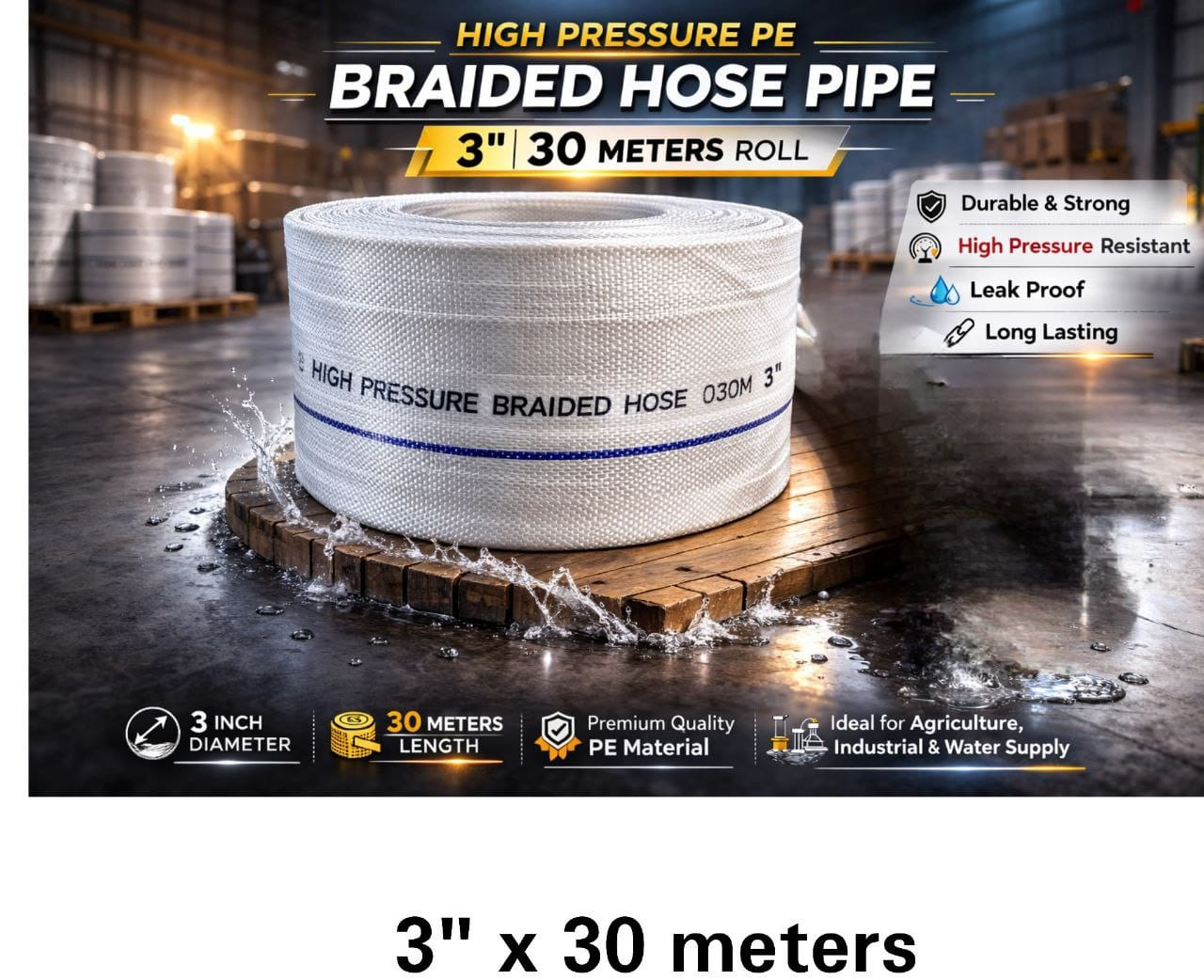 High Pressure PE Braided Hose Pipe 3" x 30M – Heavy Duty Water & Irrigation Hose