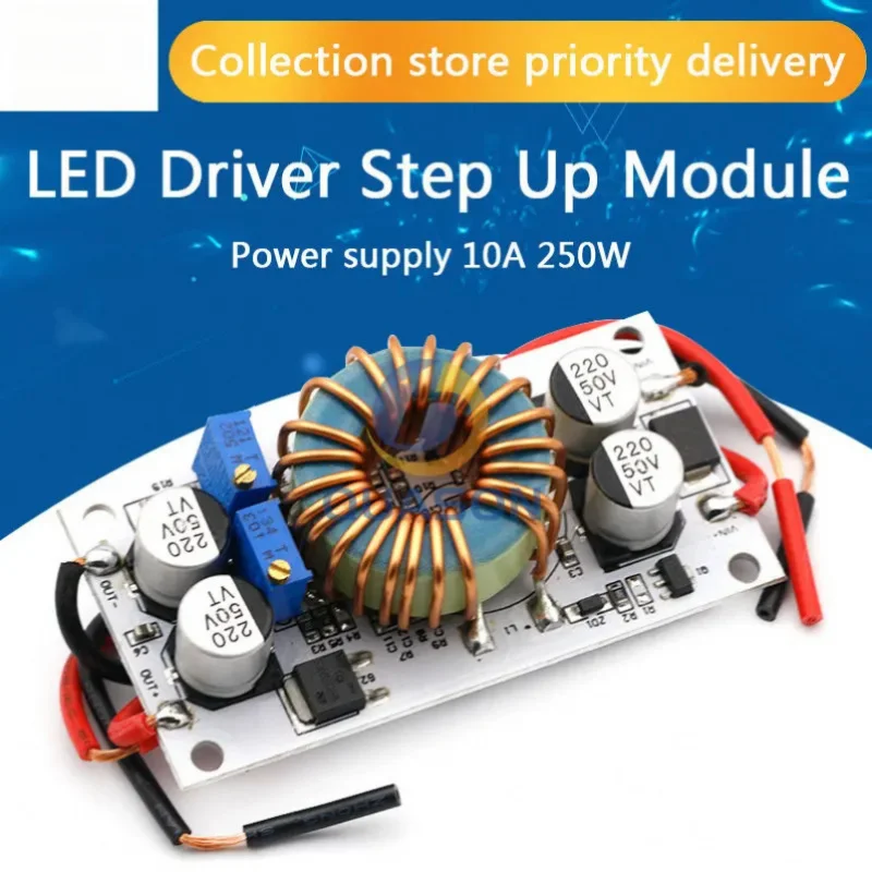 DC-DC boost converter Constant Current Mobile Power supply 10A 250W LED Driver Step Up Module