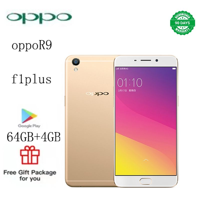Refurbished  phones   oppo  R9   F1plus  smart phone    4GB + 64gb 16mp+8mp 3010mAh dual card  lockless