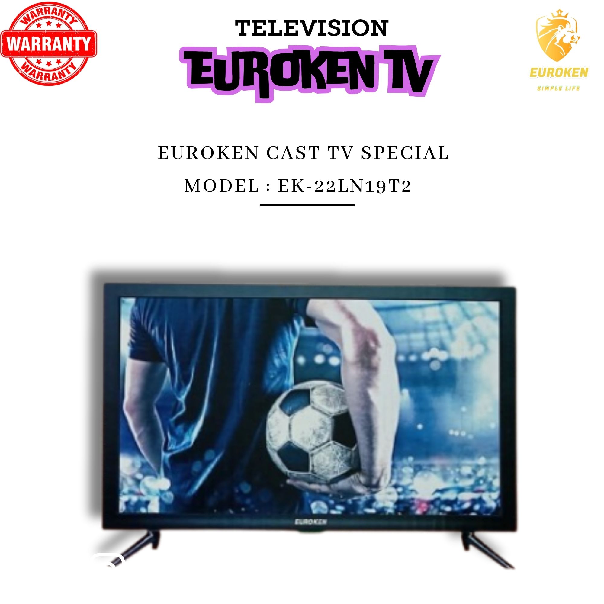 EUROKEN TV  WITH LED & TRUE COLOR DIGITAL TV (4 models available)