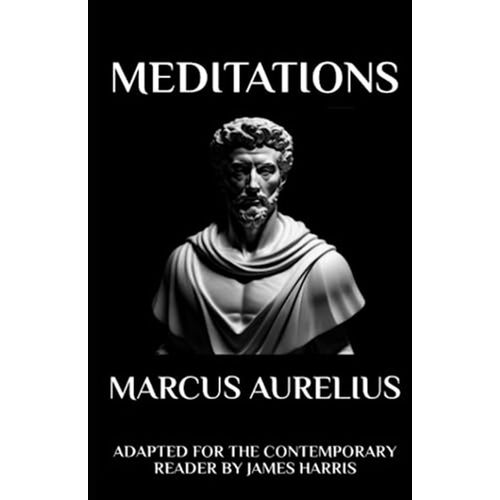 NEW🤑🌿🔥Meditations Book by Marcus Aurelius Meditations, by Roman emperor Marcus Aurelius, is one of the definitive texts on Stoicism.