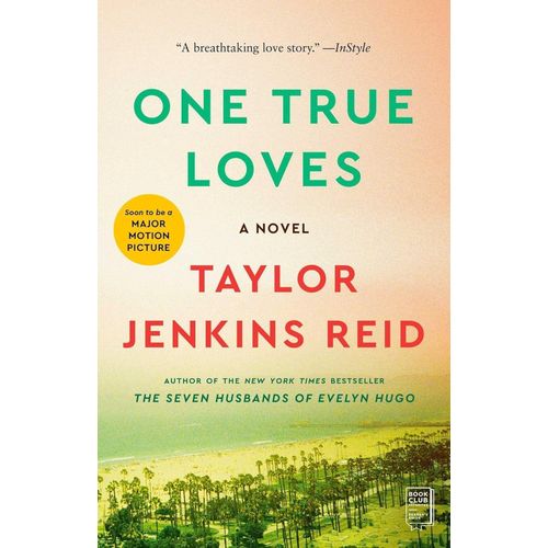 🤑🔥 OFFER 🎊 One True Loves Book By Taylor Jenkins Reid In her twenties, Emma Blair marries her high school sweetheart, Jesse.They build a life for themselves, far away from the expectations of their