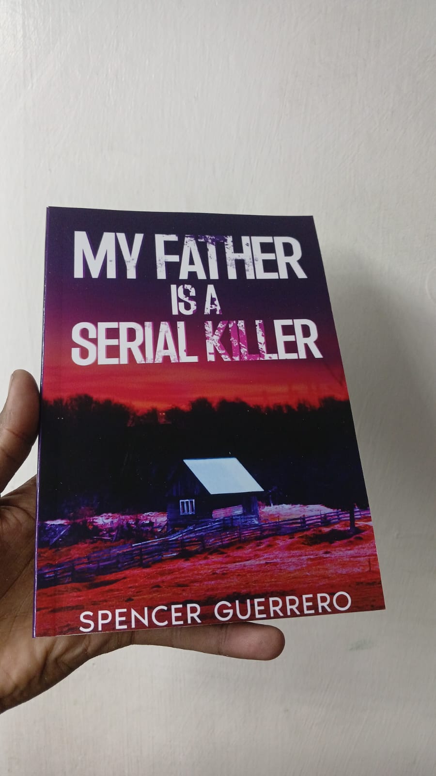 My Father Is a Serial Killer by Spencer Guerrero – Psychological Thriller Novel | Suspense & Mystery