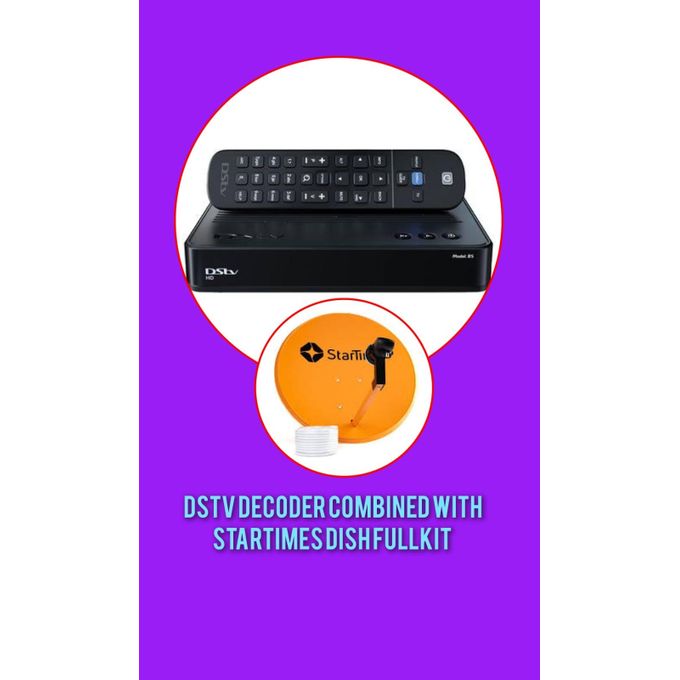Dstv DECODER COMBINED WITH STARTIMES DISH FULKIT