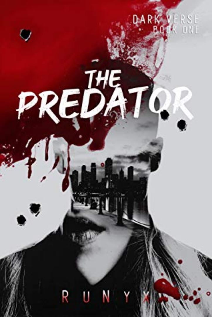 !!NEW ARRIVAL!! The Predator (Dark Verse, #1) by RuNyx