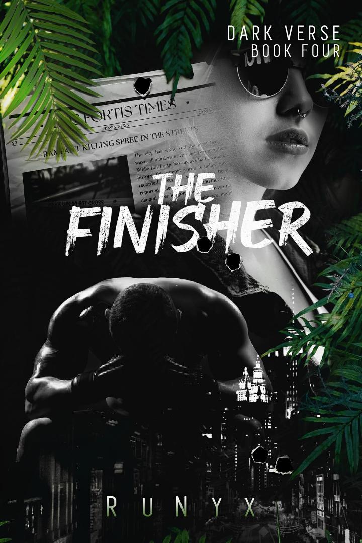 !!NEW ARRIVAL!! The Finisher (Dark Verse, #4) by RuNyx