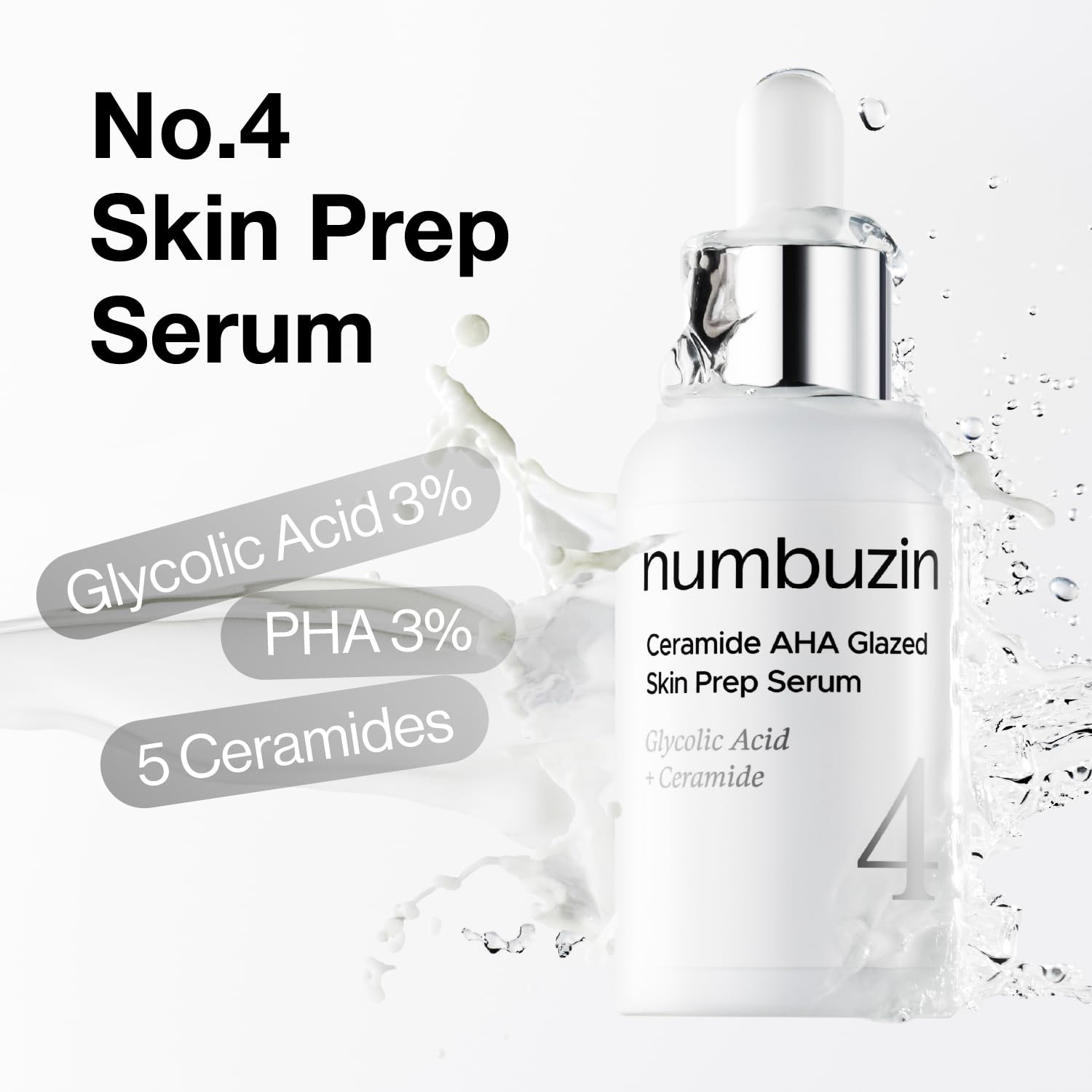 Numbuzin NO.4  Ceramide AHA Glazed Skin Prep Serum with Glycolic Acid. Brightens, Exfoliates, Moisturizes, Clarifies, Smooths & Softens, Refines the skin’s texture, Evens, Give skin a radiant, glow.