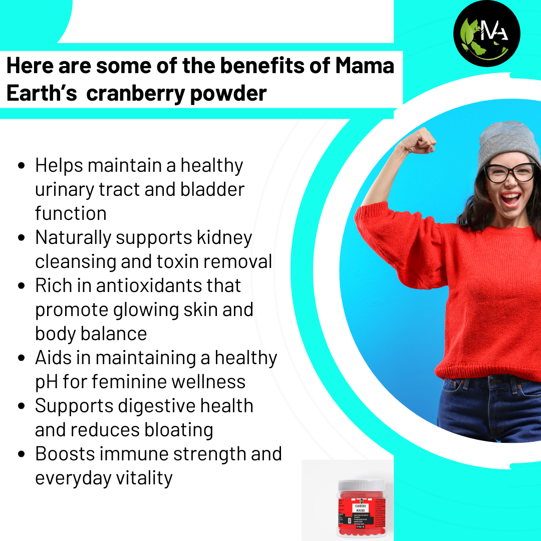 Cranberry Powder - Helps maintain a healthy urinary tract and bladder function