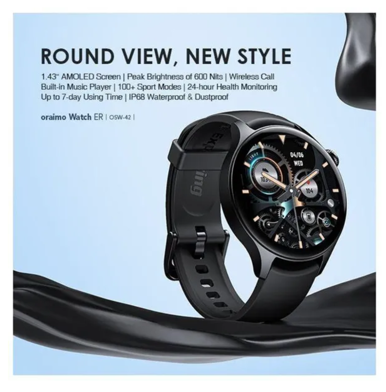 oraimo Watch ER 1.43'' AMOLED IP68 Smart Watch with Bluetooth Call,
7 Days Battery Life, 100+ Sports Modes & 24-hour Health Monitoring