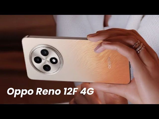 Oppo Reno 12F 4G Key Features RAM: 8GB Storage: 256GB OS: Android 14 ,SMARTPHONES , ColorOS 14 Camera: 50MP + 8MP + 2MP Selfie: 32MP Display: 6.67 inch, AMOLED,120Hz Processor:  smart phone