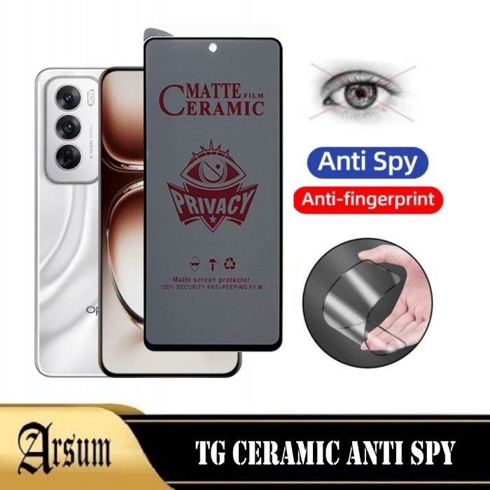 Flexible Ceramic Matte Privacy Film for Reno 12, Privacy Anti-Spy Anti-Fingerprint Bendable shock-resistance Ceramic Screen protector for Oppo Reno12 (Ceramic, NOT GLASS)