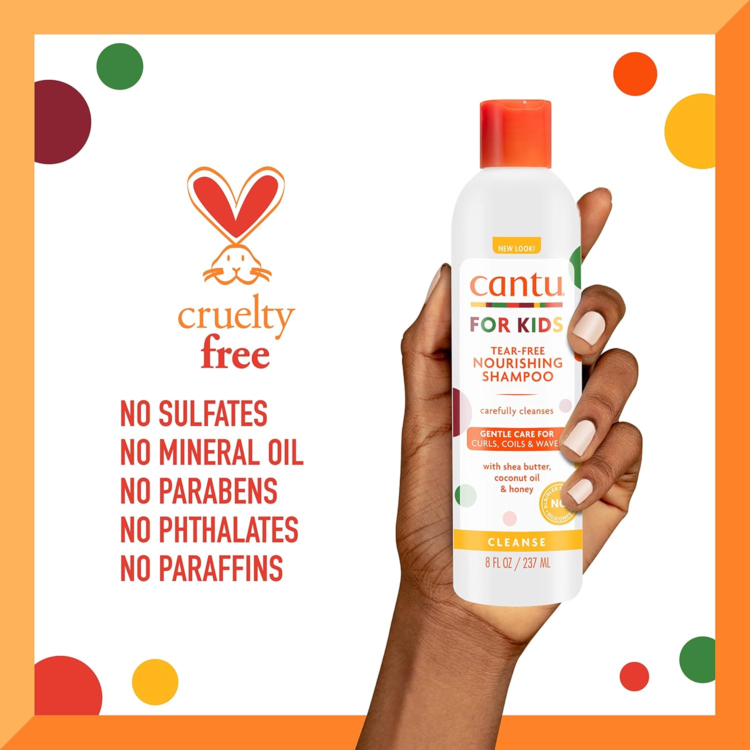 Cantu Care for Kids Tear-Free Nourishing Shampoo with Shea Butter CAREFUL CLEANSING FOR TEXTURED HAIR TEAR-FREE FORMULA Shea Butter, Coconut Oil & Honey 237ml