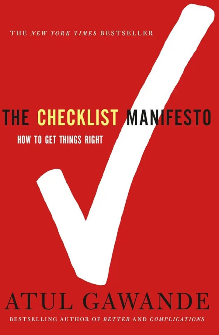 The Checklist Manifesto - How to get things right