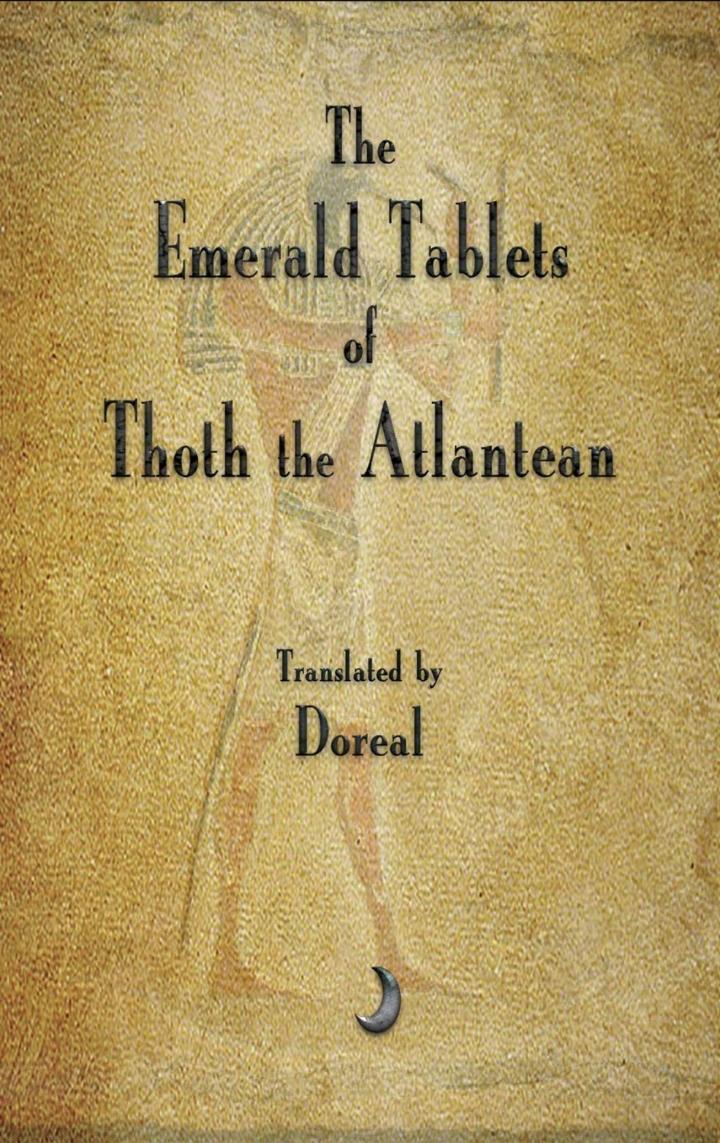 The Emerald Tablets of Thoth the Atlantean