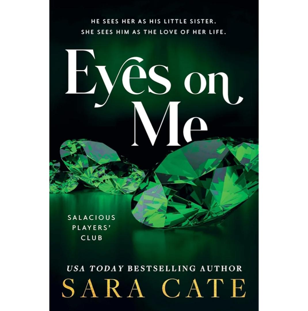 Eyes on Me - Salacious players club, Book 2