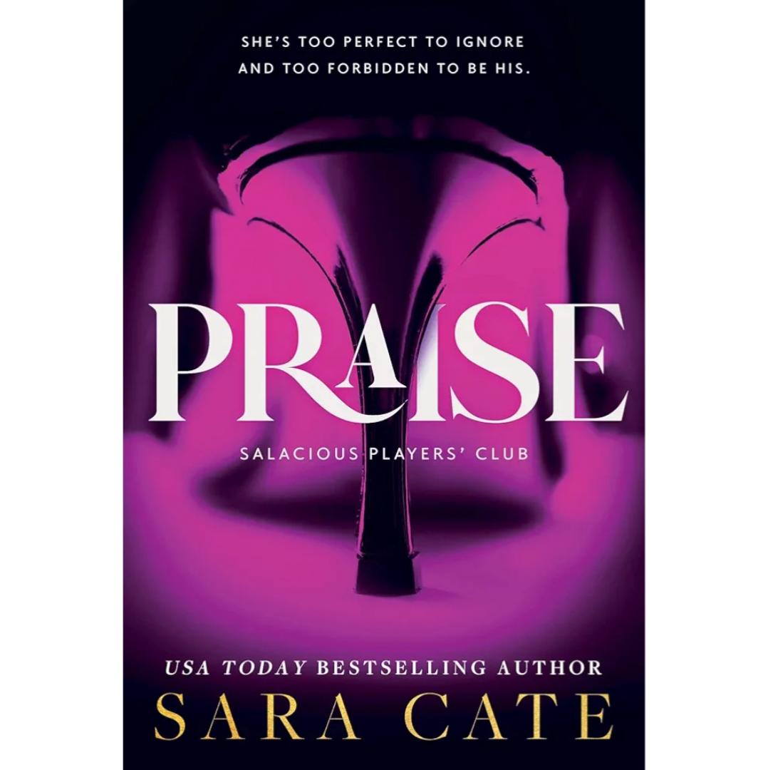 Praise - Salacious Players Club, Book 1