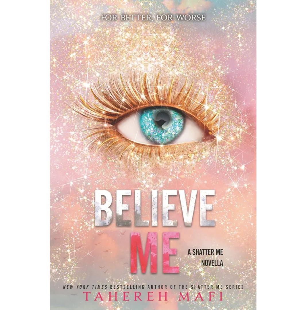 Shatter Me - Complete Series - Shatter Me, Book 1 | Unravel Me, Book 2 | Ignite Me, Book 3 | Restore Me, Book 4 | Defy Me, Book 5 | Imagine Me, Book 6 | Believe Me, Book 7