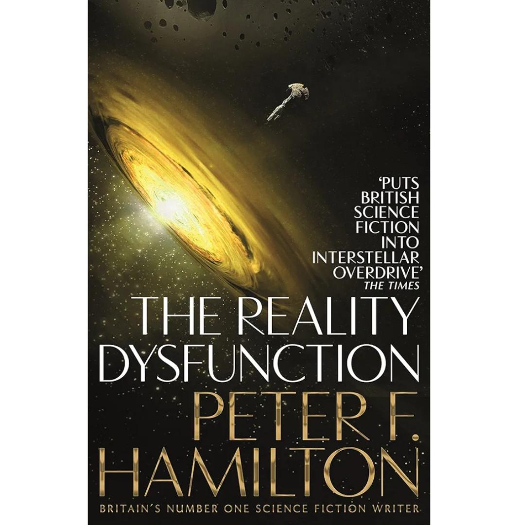 The Reality Dysfunction - Book 1 of The Nights Dawn Trilogy