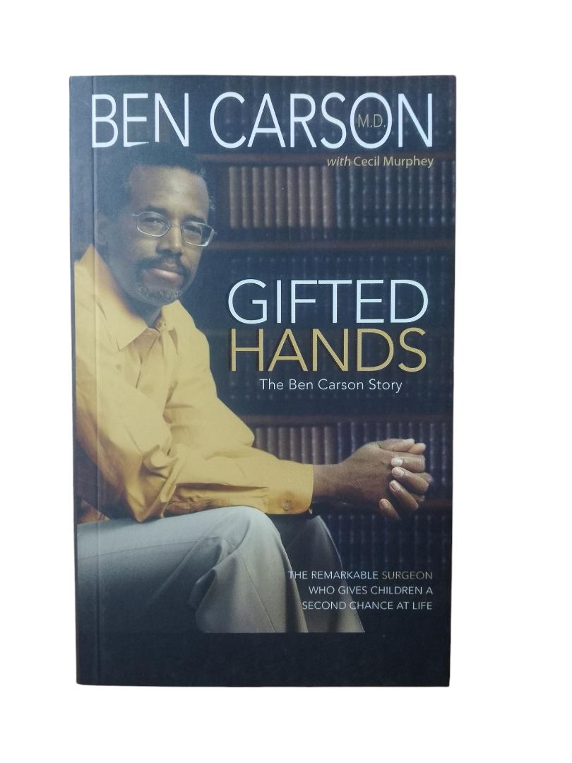 GIFTED HANDS BY BEN CARSON, MOTIVATIONAL BOOK