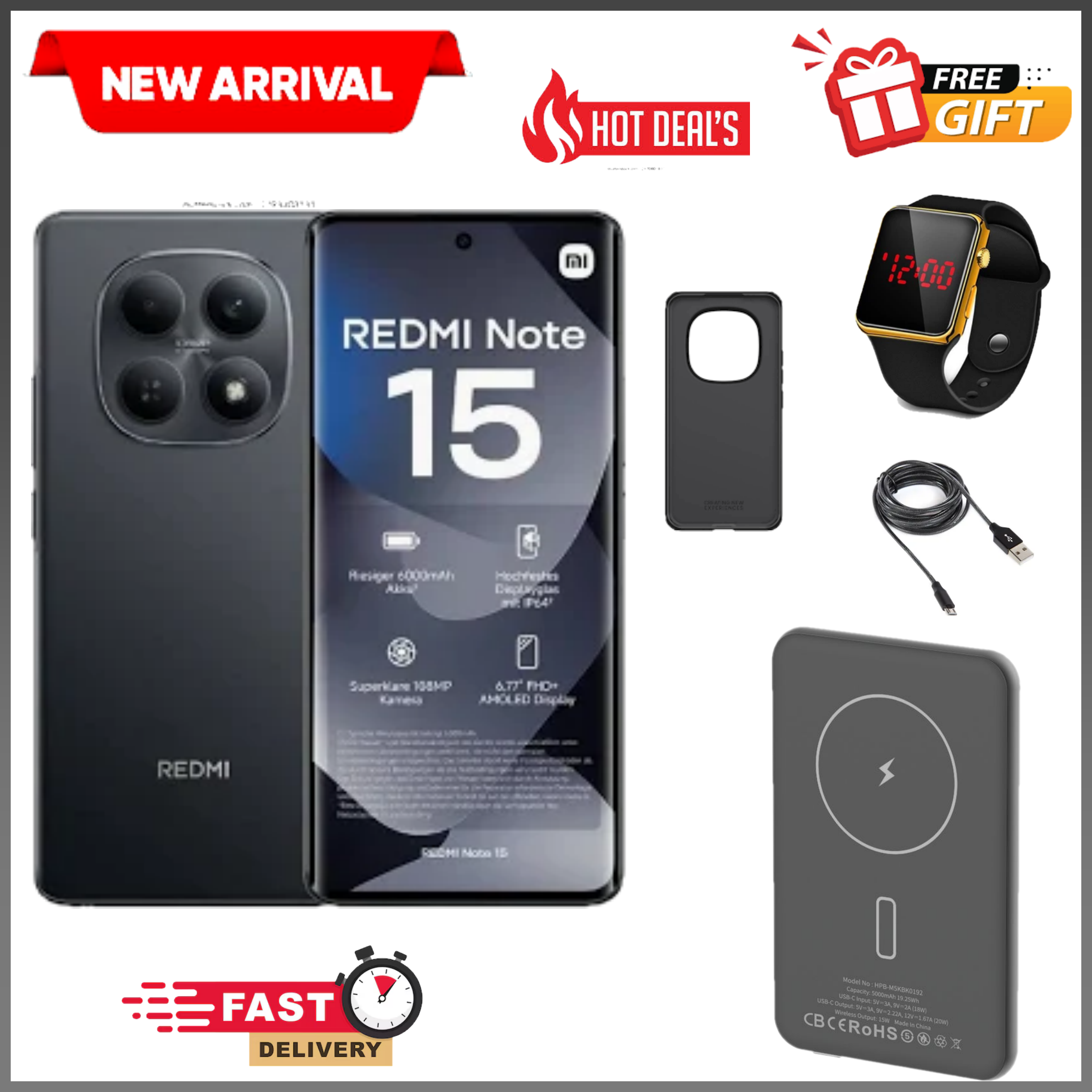NEW ARRIVAL DEALS!! Redmi Note 15 4G - 128GB/256GB ROM+8GB/6GB RAM 120Hz 6.77" AMOLED Display 6000mAh Battery 108MP Rear & 20MP Selfie Camera Android 15 33W Fast Charging On-screen Fingerprint Sensor