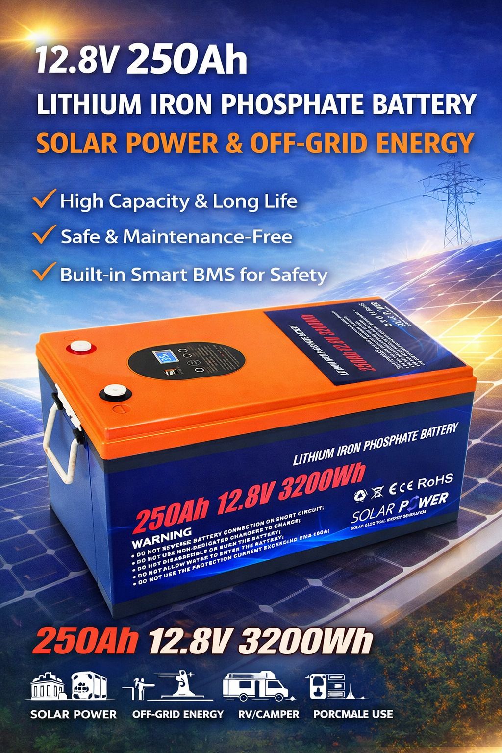 12.8V 250Ah Lithium Iron Phosphate (LiFePO4) Solar Battery – 3200Wh Deep Cycle Power with Smart BMS