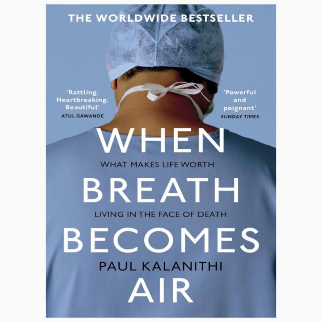 When Breath Becomes Air